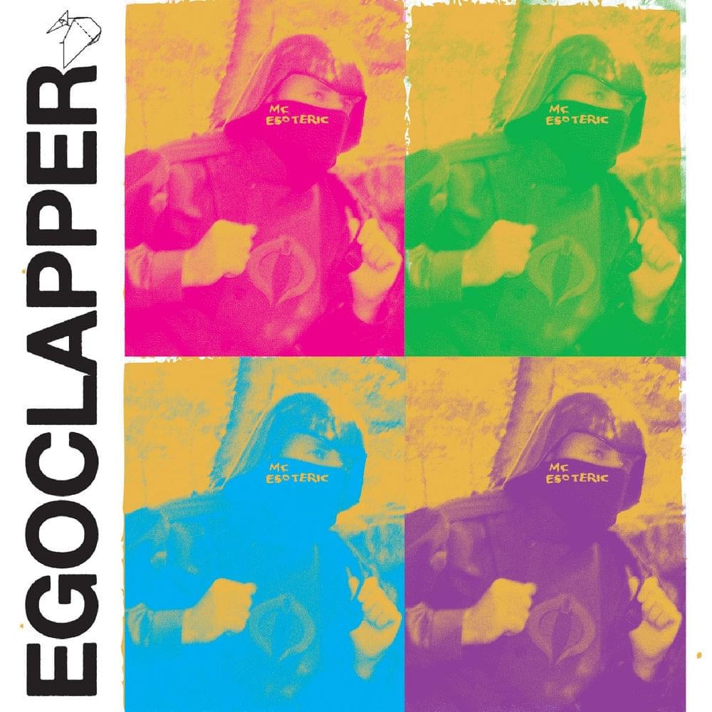 MC Esoteric - Egoclapper