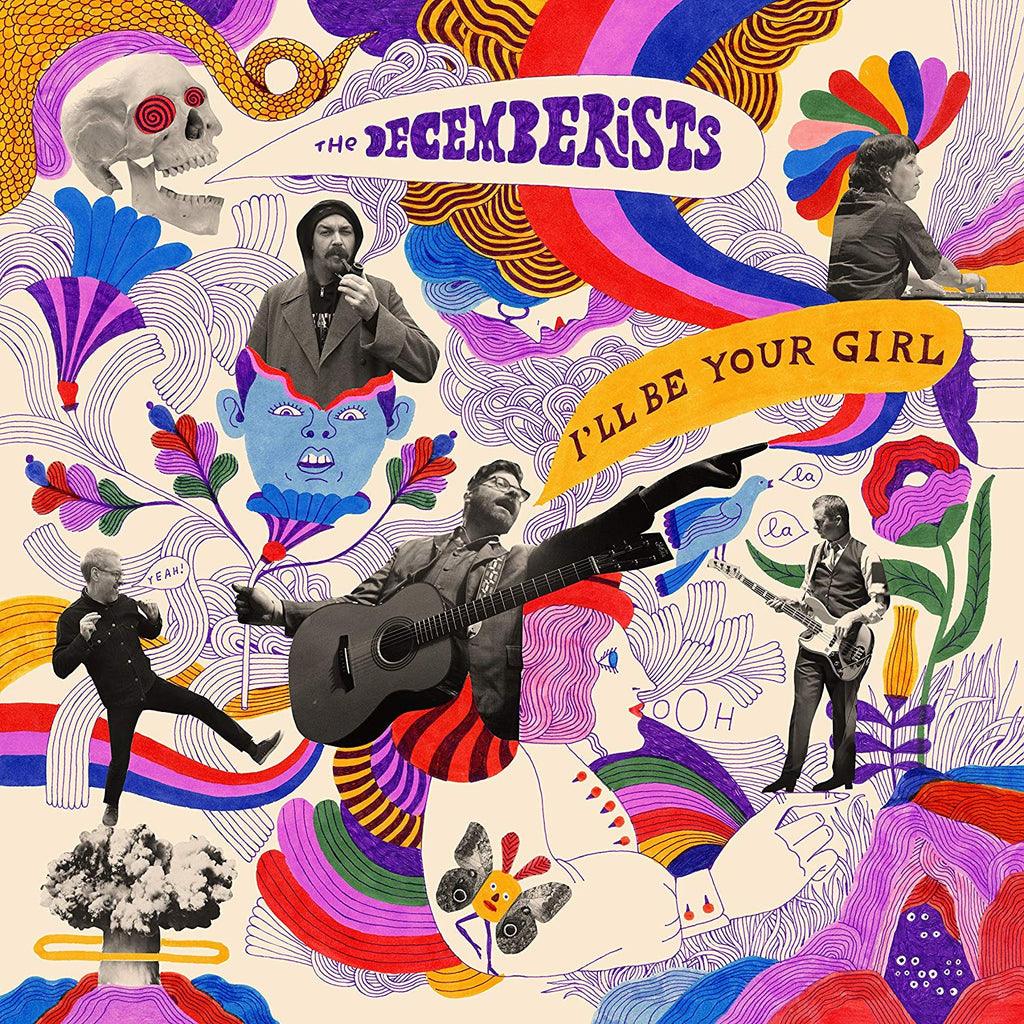 Decemberists - I’ll Be Your Girl