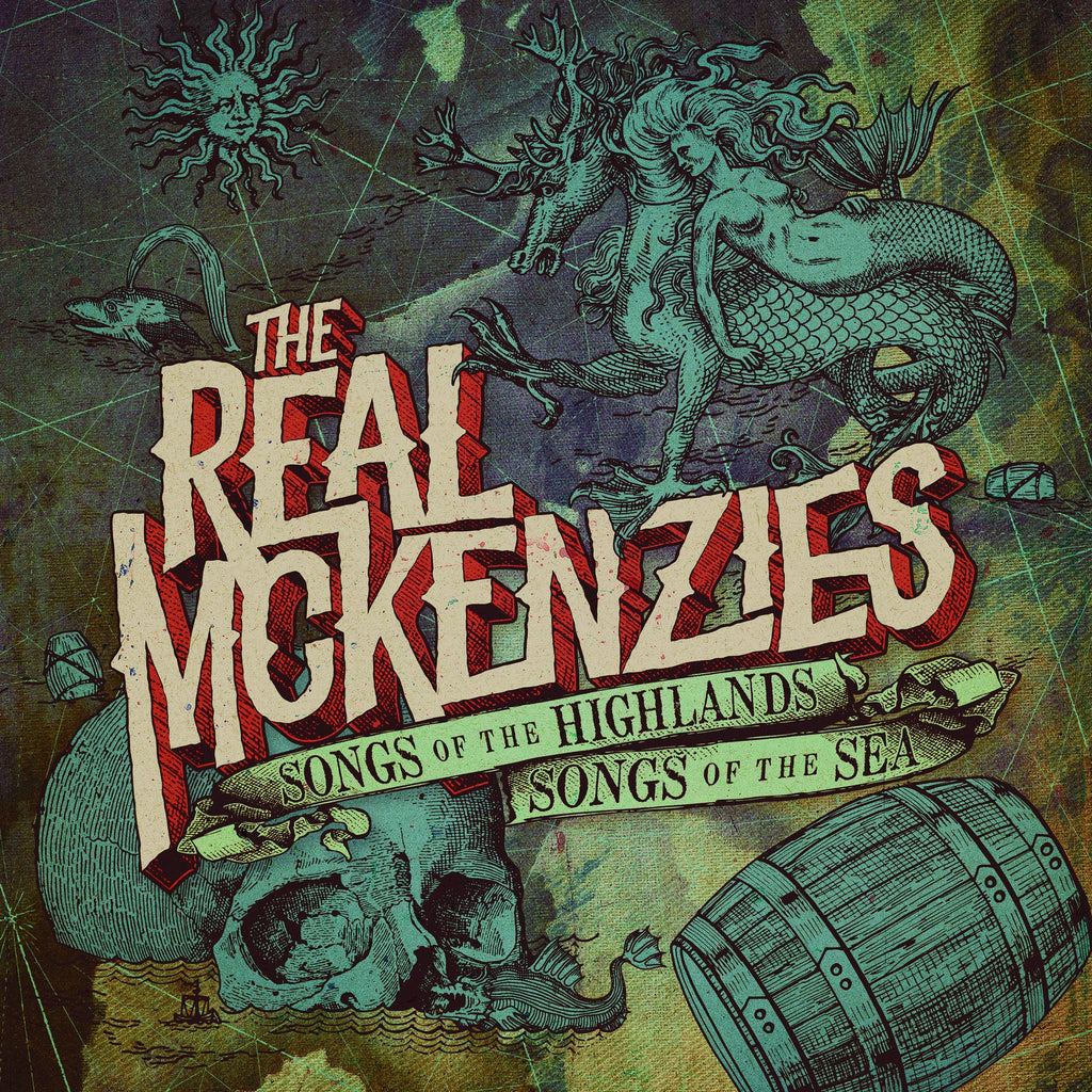 Real McKenzies - Songs Of The Highlands, Songs Of The Sea (Green)