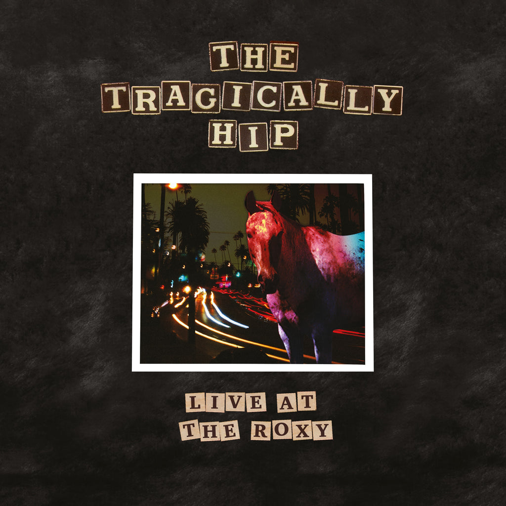 Tragically Hip - Live At The Roxy (2LP)