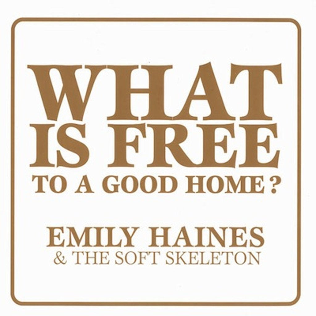 Emily Haines & The Soft Skeleton - What Is Free To A Good Home
