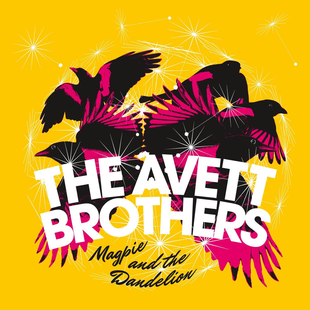 Avett Brothers - Magpie And The Dandelion