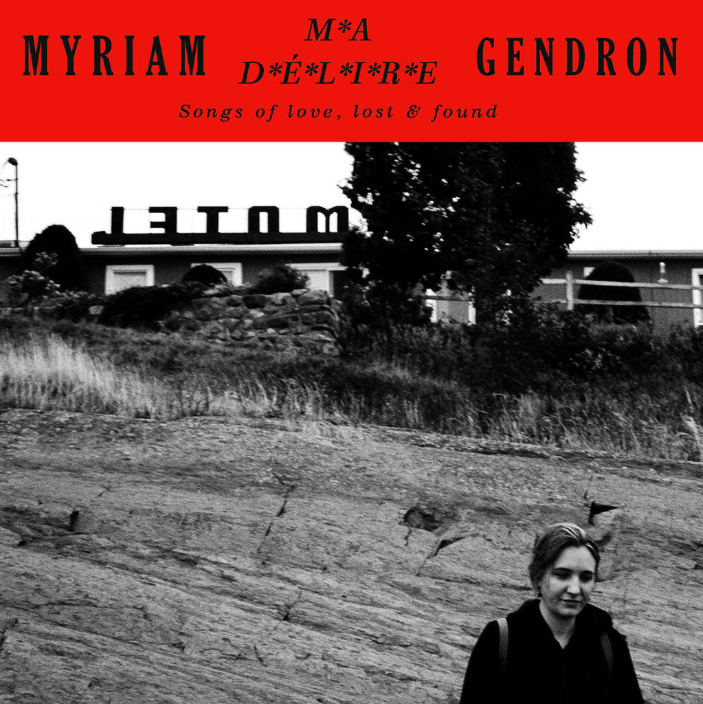 Myriam Gendron - Ma Delire (2LP)