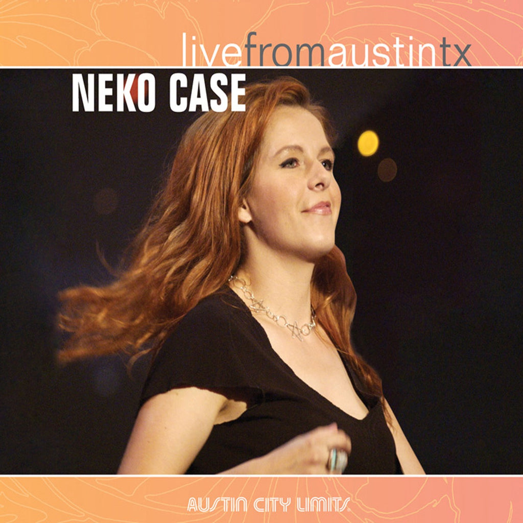 Neko Case - Live From Austin TX
