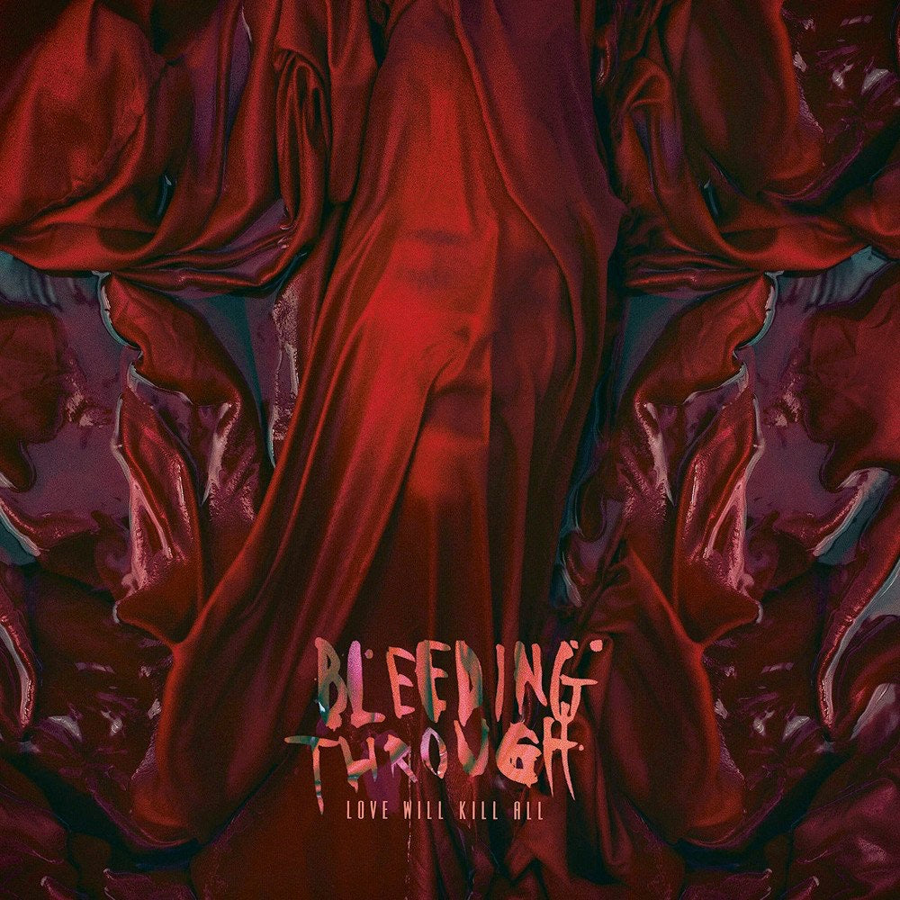 Bleeding Through - Love Will Kill All (Coloured)