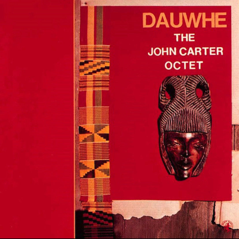 John Carter Octet - Dauwhe