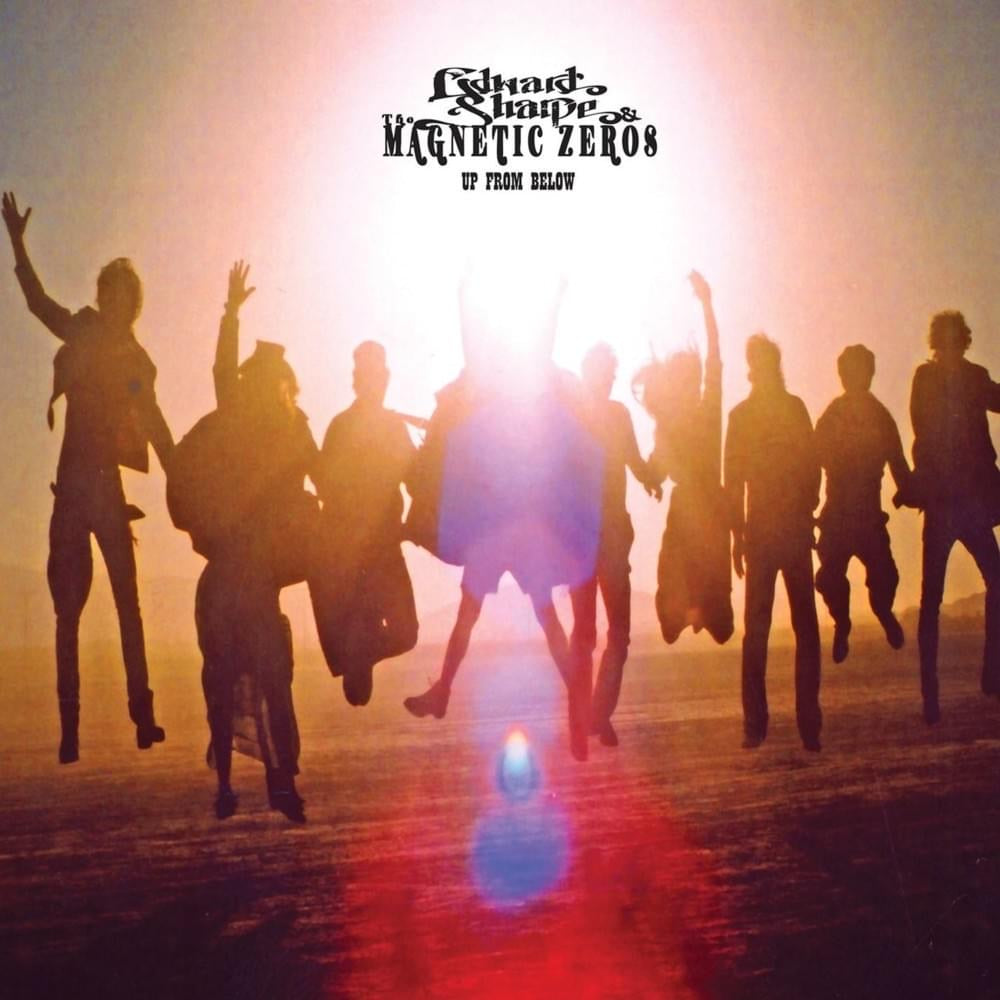Edward Sharpe & The Magnetic Zeroes - Up From Below (2LP)