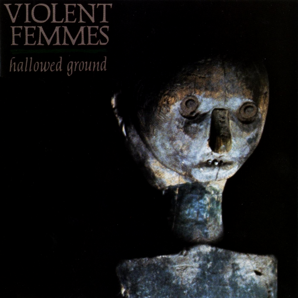 Violent Femmes - Hallowed Ground (Coloured)