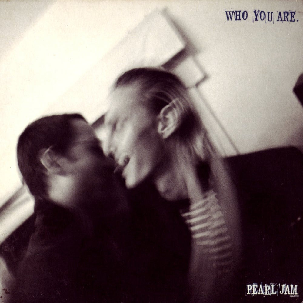 Pearl Jam - Who You Are