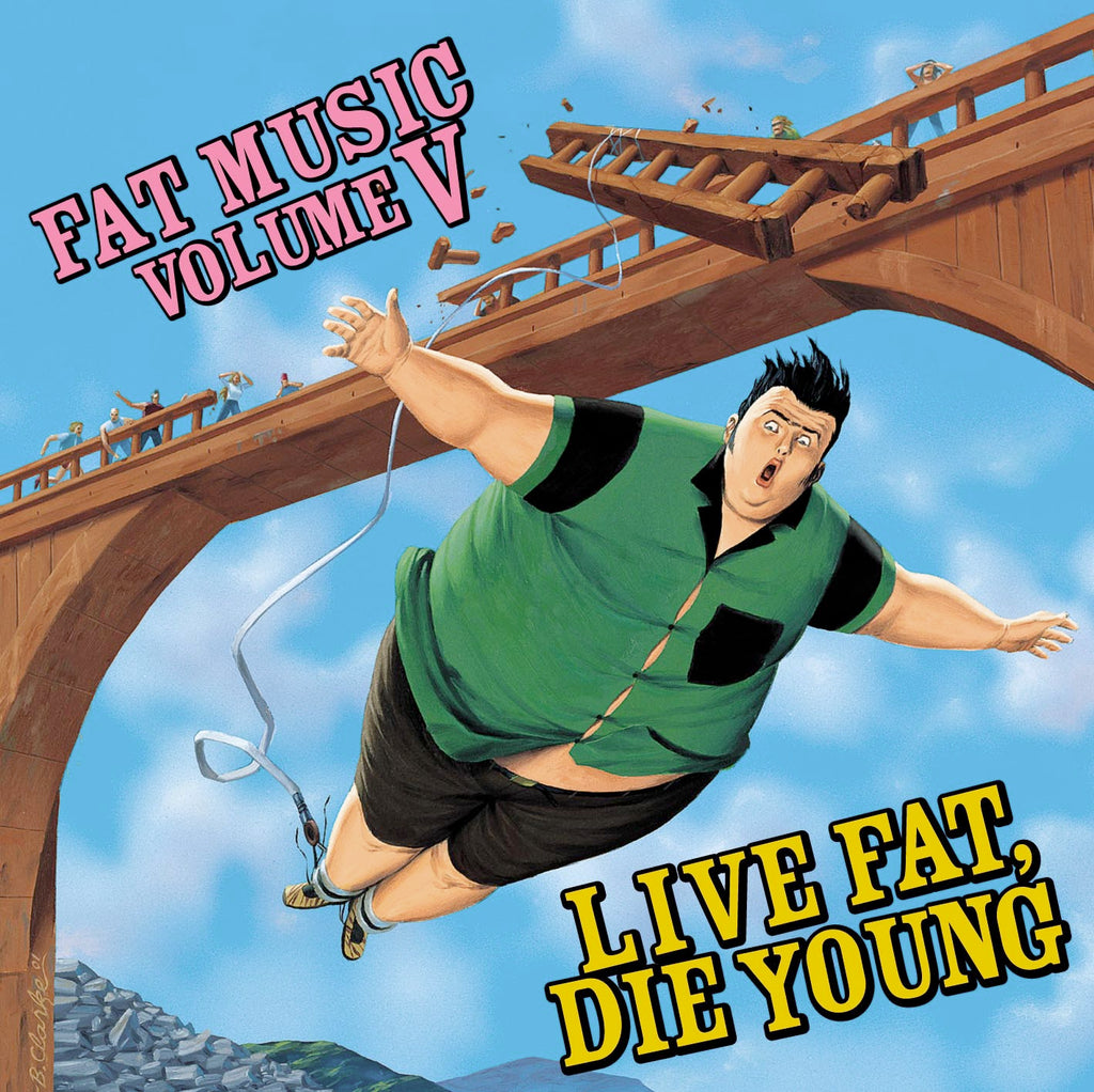 Various Artists - Fat Music Vol. 5: Live Fat, Die Young
