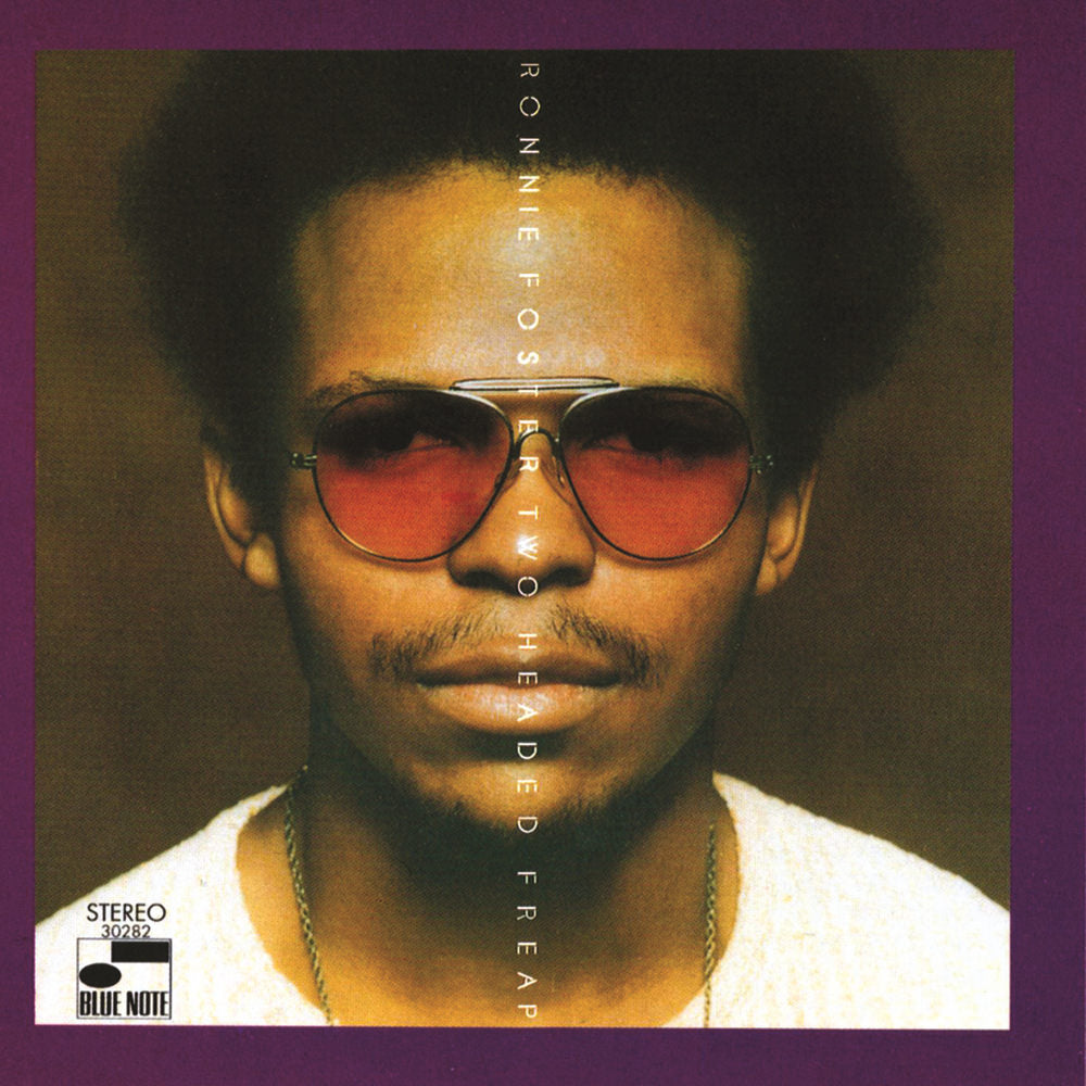 Ronnie Foster - Two Headed Freap