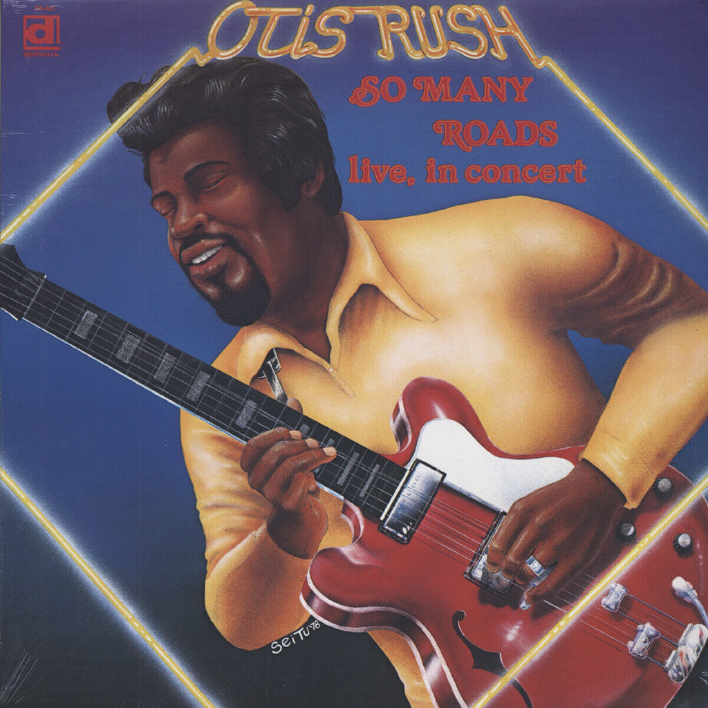 Otis Rush - So Many Roads: Live In Concert