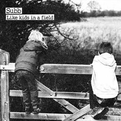 Subb - Like Kids In A Field (Coloured)