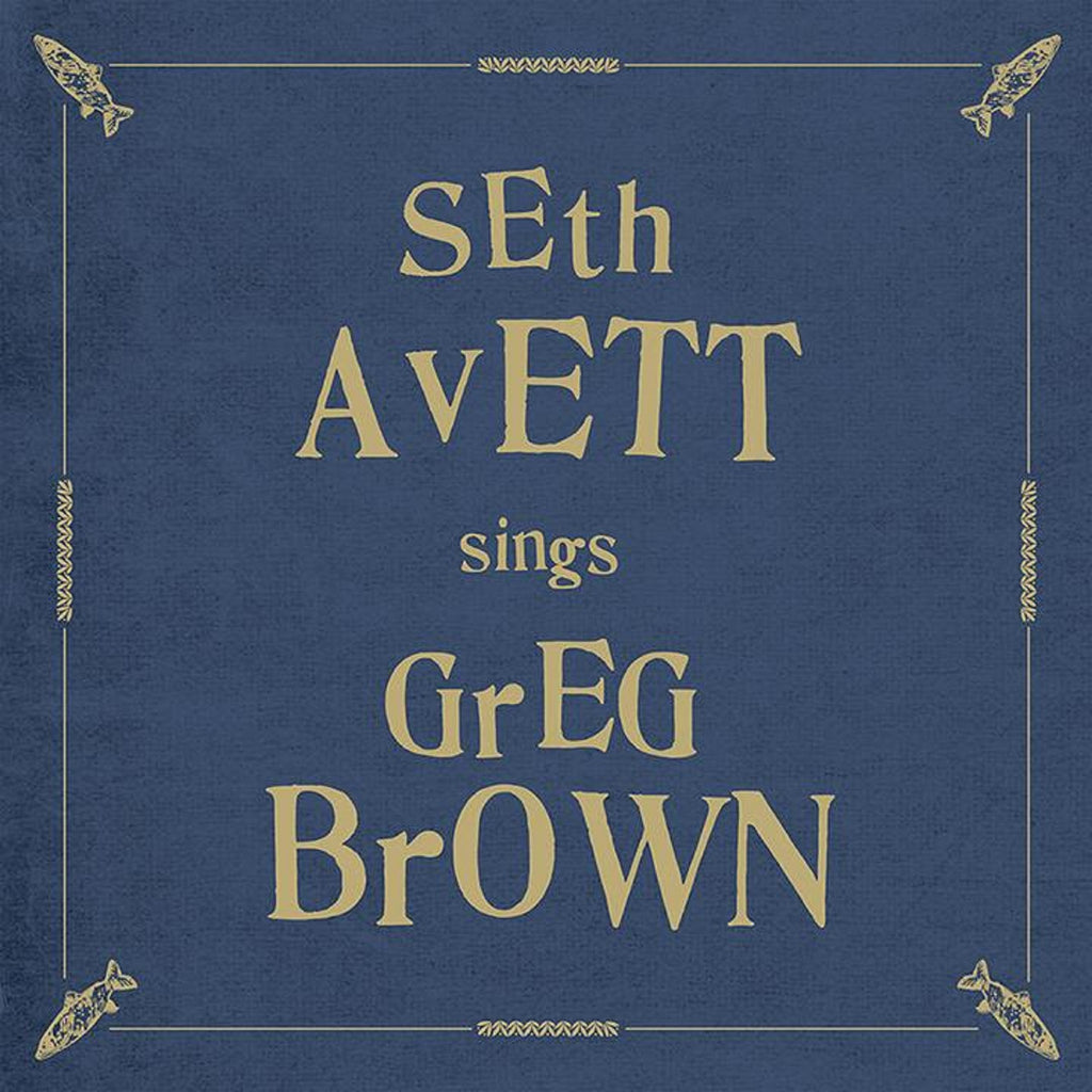 Seth Avett - Sings Greg Brown (Smoke)