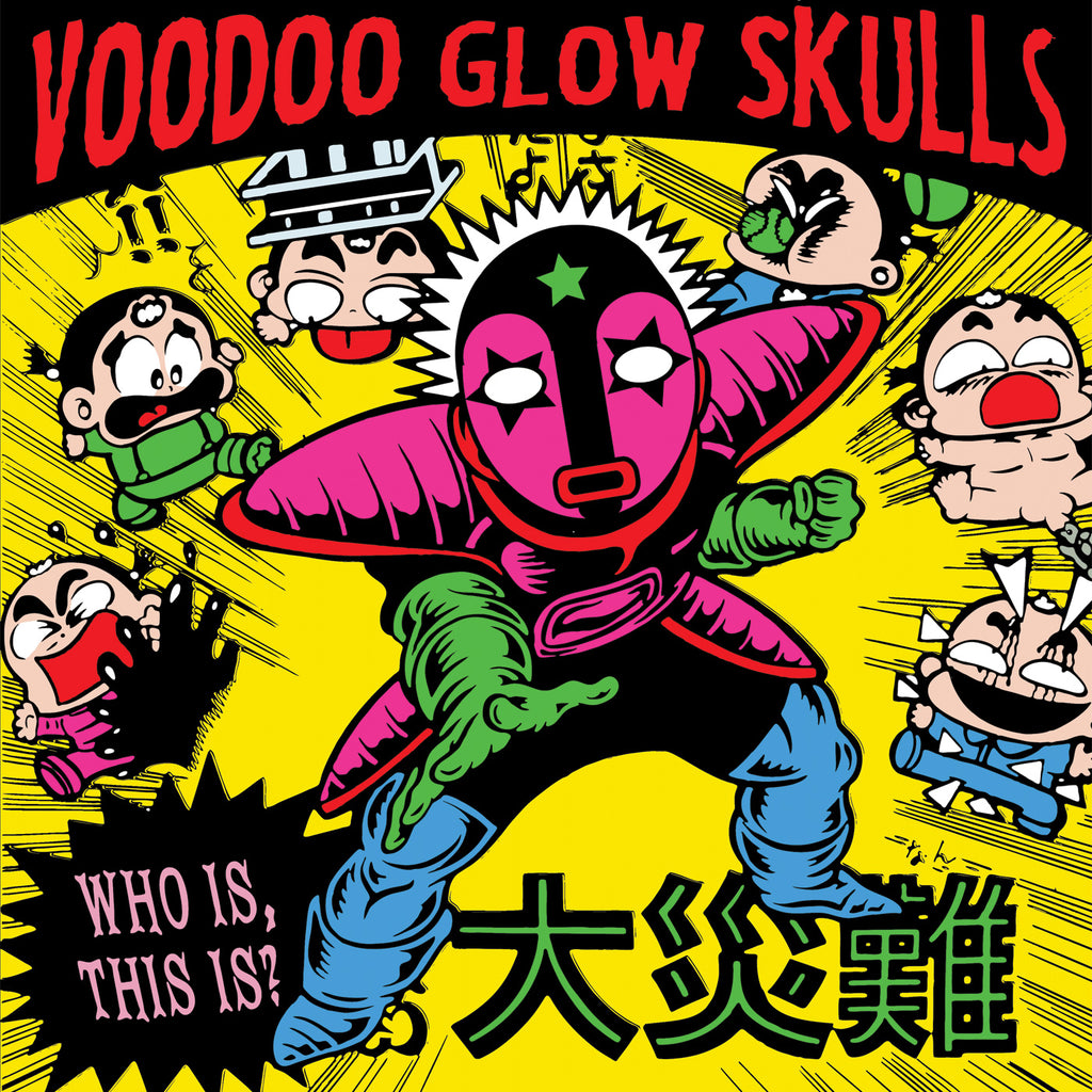 Voodoo Glow Skulls - Who Is This Is