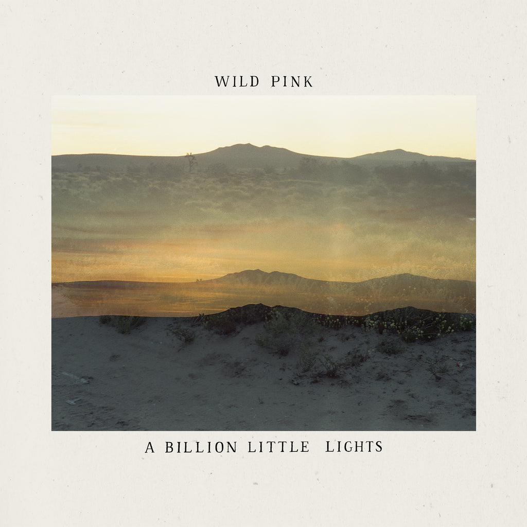 Wild Pink - A Billion Little Lights (Blue)